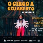 Itaboraí recebe espetáculo “O Circo a Céu Aberto” neste domingo 1