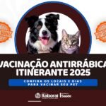 Campanha de Vacinação Antirrábica Itinerante 2025 chega à 10ª semana em Itaboraí