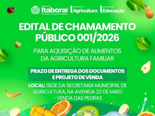 Prefeitura de Itaboraí lança Chamamento Público 0012026 para compra de alimentos da agricultura familiar