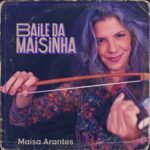 3 - Capa do álbum Baile da Maisinha