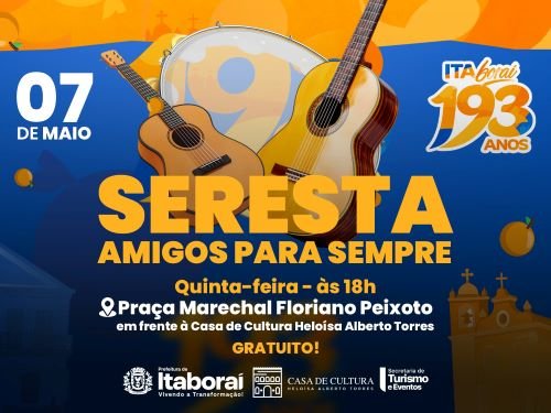 Itaboraí 193 anos Seresta “Amigos para Sempre” celebra aniversário da cidade nesta quinta-feira (0705)